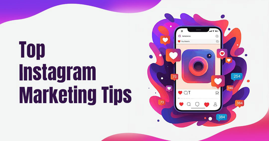 Top Instagram Marketing Tips for Brands